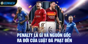 Penalty là gì? Bí Mật Đằng Sau Quả Phạt Đền 11m Quyết Định Mọi Trận Cầu